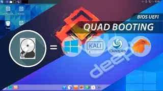 Tutorial Quad Booting OS Berbasis BIOS UEFI | Windows 10 | Kali Linux | Deepin Linux | Garuda Linux