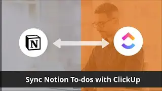 Sync Notion with ClickUp - Integration
