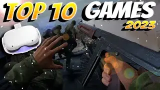 TOP 10 BEST Oculus Quest 2 GAMES TO DATE! The Best Oculus Quest 2 Games of 2022/2023