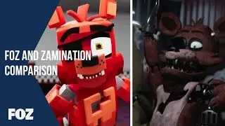 Fazbear and Friends - Zamination and FOZ Comparison