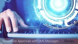 Streamline Approvals with SMS Messaging: Qdabra Webinars 2023-06-15