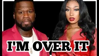 50 CENT ADDRESSES MEGHAN AND THAT INCIDENT