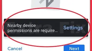 Google Home Fix Nearby device permission are Required Problem Solve
