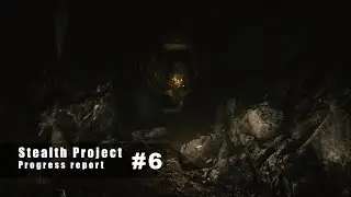 UE4 | Stealth Game | Progress report #6 - General Overview