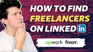 How to Find Freelancers on Linkedin? [Find Freelancers with Linkedin Search & Sales Navigator]