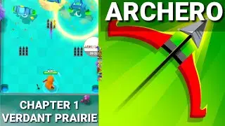 Archero Game Chapter 1 Verdant Prairie Normal Mode Gameplay Walkthrough