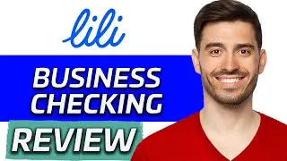 Lili Business Checking Review | Is It Worth It? (2024)