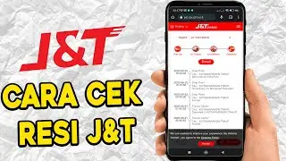 CARA CEK RESI PENGIRIMAN J&T DI HP TERBARU