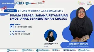 🔴DRAMA SEBAGAI SARANA MEMAHAMI EMOSI ANAK BEKEBUTUHAN KHUSUS - Diskusi 