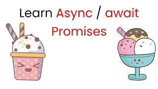 Learn Callbacks, Promises, Async/Await By Making Ice Cream 🍧🍨🍦 || JavaScript 2021