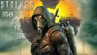 Стрим DayZ  [RU] Dawn of the Zone | Stalker PVE |