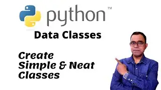 Data Classes in Python Programming Language | Python Dataclass