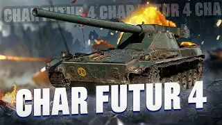 Char Futur 4 - Долгая перезарядка, не помеха!