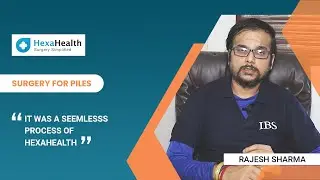 Hemorrhoids Surgery HexaHealth Success Story