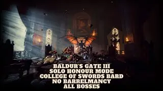 Baldur's Gate 3 - Solo Sword Bard - Honour Mode - No Explosives / DPS Scrolls / All Major Bosses