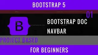 Bootstrap 5 For Beginners : 01 : Navbar, Bootstrap Documentation