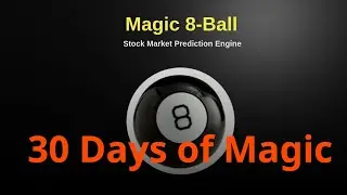 30 Days of Magic - Making thousands with options trading using Magic 8-Ball