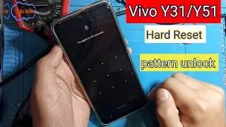Vivo Y31/Y51 Hard reset Pattern unlock | All Vivo  Factory reset clear All Data