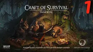 Craft of survival➤Часть 1. Что то строим...добываем➤Прохождение