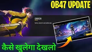 Ob47 Update Not Opening Free Fire Max Sorry Server Is Not Online Yet Problem Kaise Thik Karen