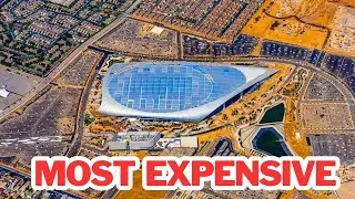 10 Most Expensive Stadiums in the World
