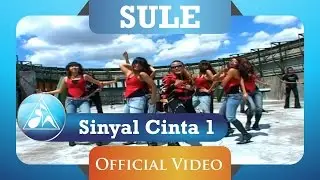 Sule - Sinyal Cinta 1 (Official Video Clip)