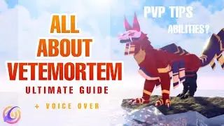 ALL ABOUT VETEMORTEM! ULTIMATE GUIDE | Creatures of Sonaria