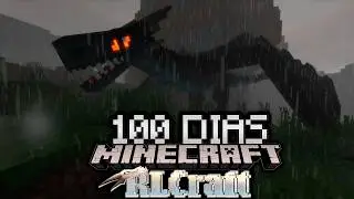 100 DÍAS en Minecraft RLCraft | El mod mas Dificil