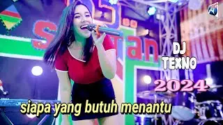 DJ Texno 2024 - Siapa Yang Butuh Menantu - Oktavia Zahra [Official Music Video]