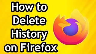 How to Delete Search History on Firefox