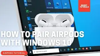 How to connect airpods to windows 10
