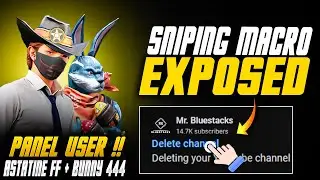 Astatine ff + Bunny 444 + Mr. Bluestacks Exposed!! FU**K Panel seller 😭😭 no more sniper macro
