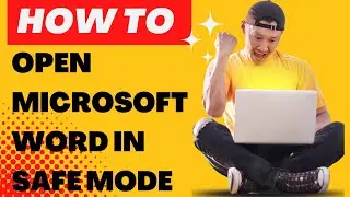 How to open Microsoft word in safe mode.