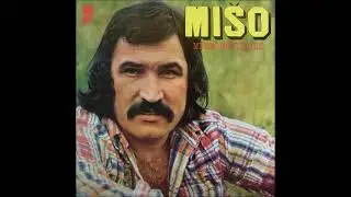 Mišo Kovač - Pjeni Se More