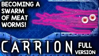 MEAT WORMS ACTIVATE! – Let's Play CARRION (Steam PC 1080p 60fps)