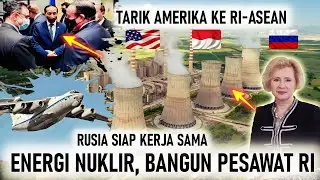 RUSIA SIAP KERJA SAMA ENERGI NUKLIR hingga PESAWAT dgn INDONESIA, JOKOWI TARIK USA HADIR di RI-ASEAN