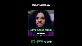 📰 Meta, Claude & OpenAI: AI News