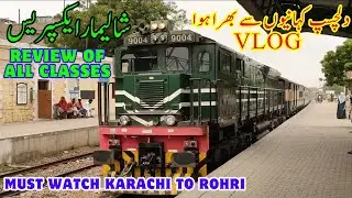 Review of 27Up Shalimar Express | Karachi To Rohri | Travel & Review | Pakistan Railway Train