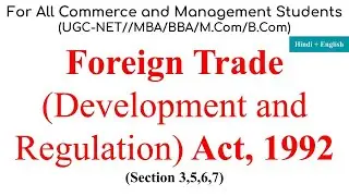 Foreign Trade Development and Regulation Act 1992, Foreign Trade Act 1992, International Trade  Laws