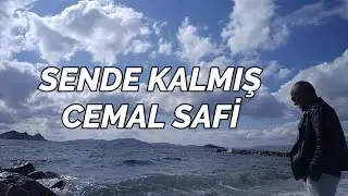 Sende kalmış | Cemal Safi
