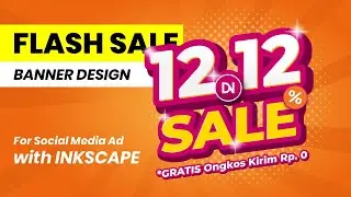 Big Flash Sale Banner Design for Social Media Ad - INKSCAPE TEXT EFFECTS