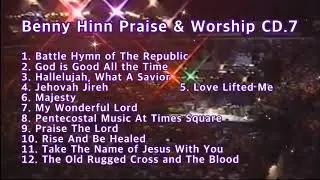 Benny Hinn Praise & Worship 7, 베니힌 찬양 예배 7