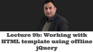 Lecture 9b-Working with HTML template using offline CSS