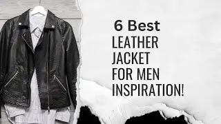Top 6 Best Leather Jacket FOR Men  That Will Last The Longest on Amazon in USA