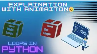 For loop and while loop in python || explanation through animation 😀 || coding through visuals