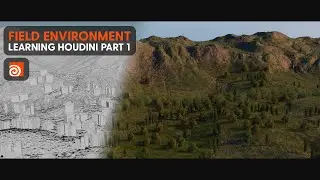 Environment Creation with Houdini - Part 1