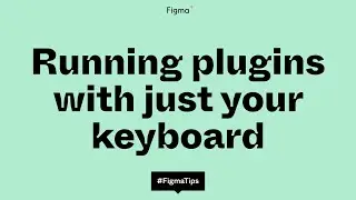 Running plugins with just your keyboard