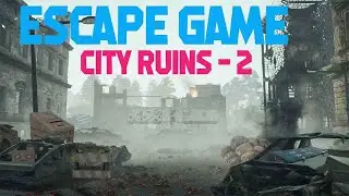 Escape Game City Ruins 2 WalkThrough - FirstEscapeGames