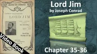 Chapter 35-36 - Lord Jim by Joseph Conrad