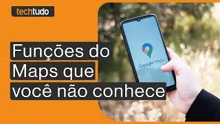 Google Maps: 5 funções INCRÍVEIS que você precisa usar AGORA